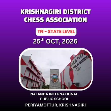 ⭐KRISHNAGIRI DISTRICT CHESS ASSOCIATION⭐NALANDA TROPHY STATE LEVEL CHILDREN’S CHESS TOURNAMENT 2026