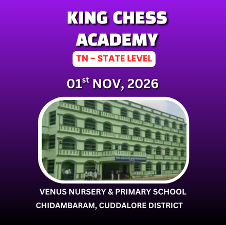 ⭐KING CHESS ACADEMY⭐10thTN STATE LEVEL SCHOOL & COLLEGE STUDENTS CHESS TOURNAMENT